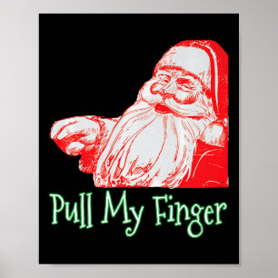 Póster Santa Pull My Finger Funny Navidades Fart Humor Pr