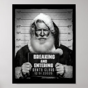 Póster Santa rompiendo entrando Mugshot divertida Navidad