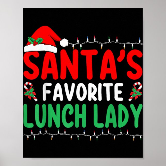 Póster Santa S Favorite Lunch Lady Xmas Cafeteria Worker  (Frente)
