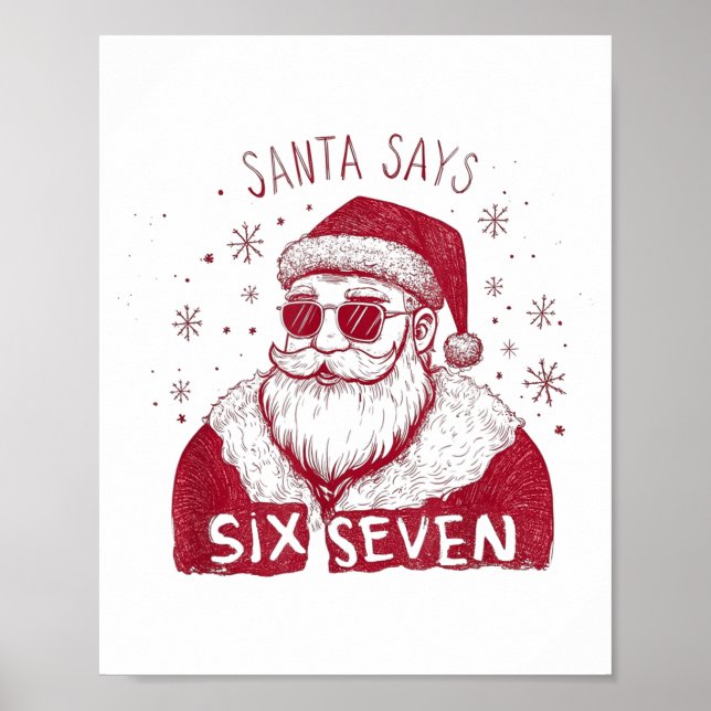 Póster Santa Says Six Seven Christmas 67 Meme Xmas Boys G (Frente)