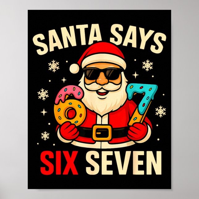 Póster Santa Says Six Seven Funny 67 Meme Christmas Boys  (Frente)