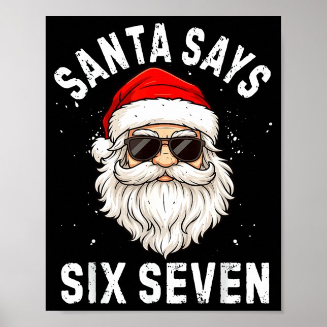 Póster Santa Says Six Seven Meme Xmas 6 7 Christmas Boys  (Frente)
