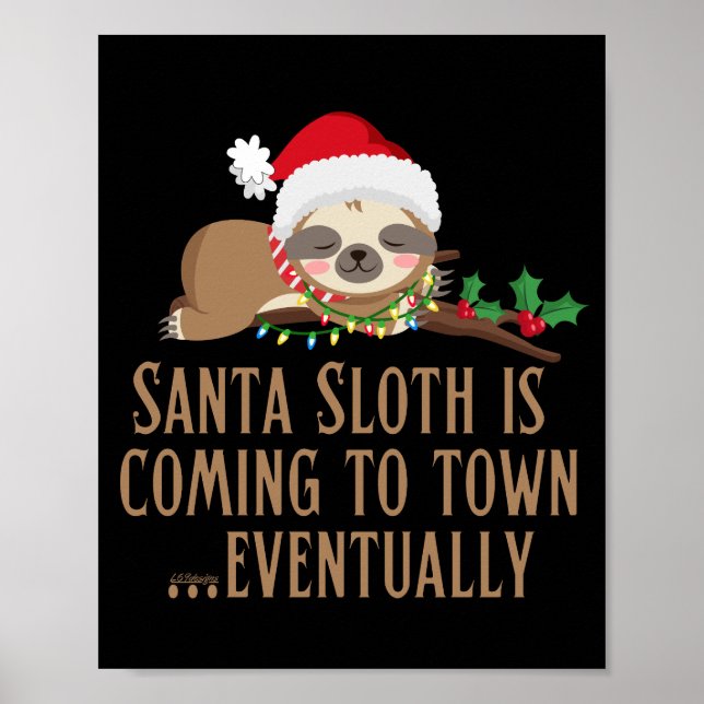 PÓSTER SANTA SLOTH VA A LA CIUDAD... FINALMENTE (Frente)
