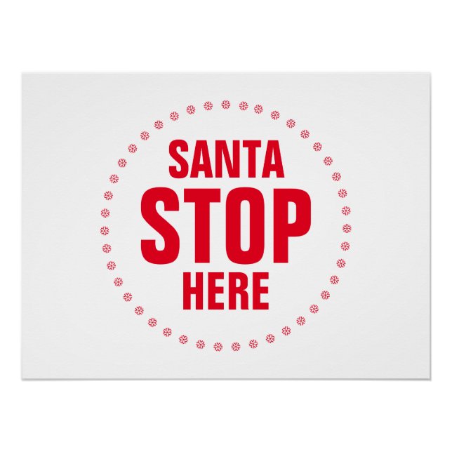 Póster Santa Stop Here rojo y blanco lindo divertido (Anverso)