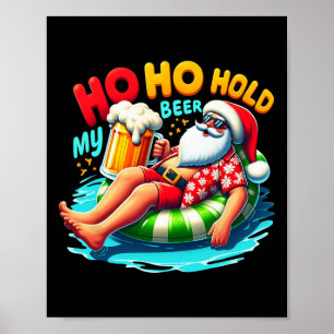 Póster Santa Sungles Ho Ho Toma Mi Cerveza Navidad En Jul