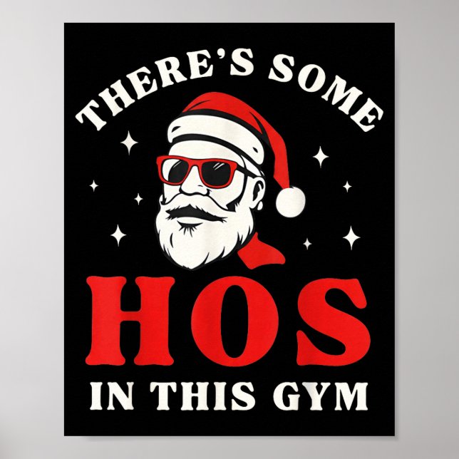 Póster Santa There's Some Hos In This Gym  (Frente)