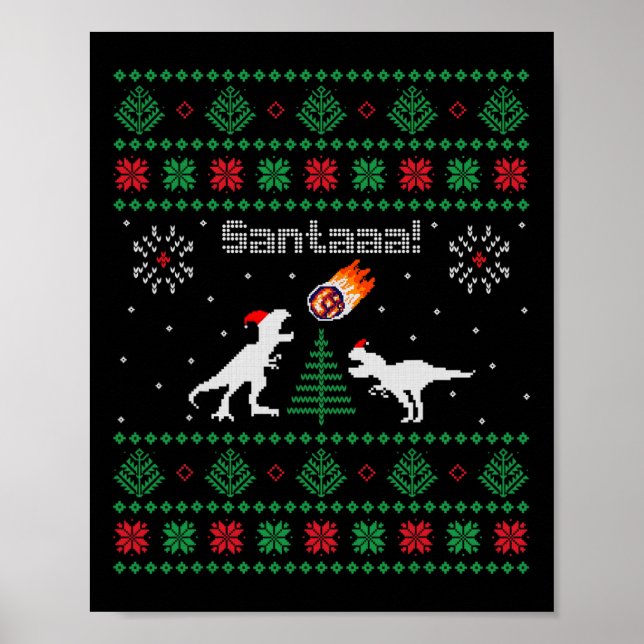 Póster Santaaa Dinosaur Ugly Christmas Sweater  (Frente)