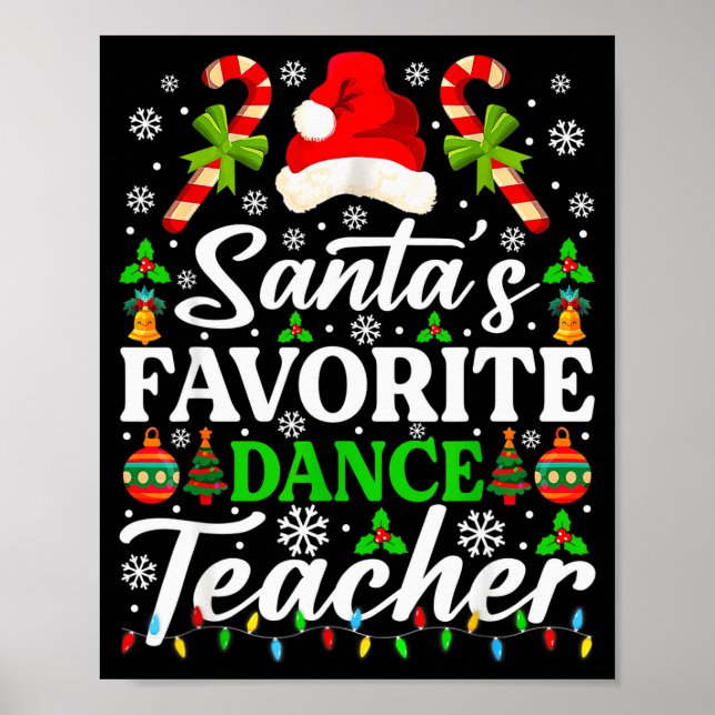 Póster Santa's Favorite Dance Teacher Shirt Funny Christm (Frente)