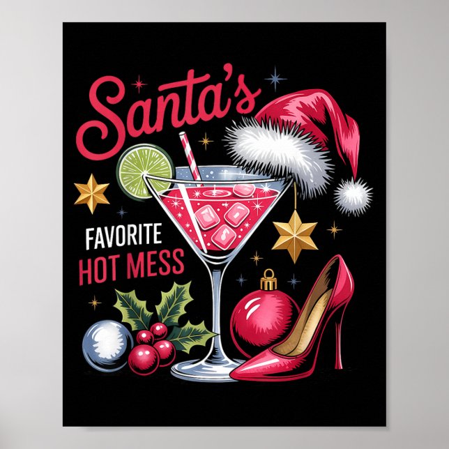 Póster Santa's Favorite Hot Mess Christmas Martini  (Frente)