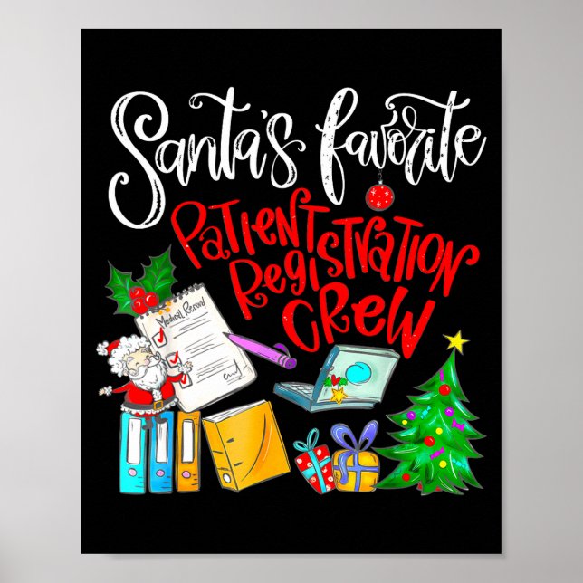 Póster Santa's Favorite Patient Registration Crew Access  (Frente)