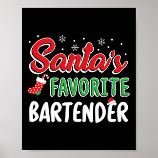 Póster Santa's Favorite Rtender T Shirt Cute Xmas Party D