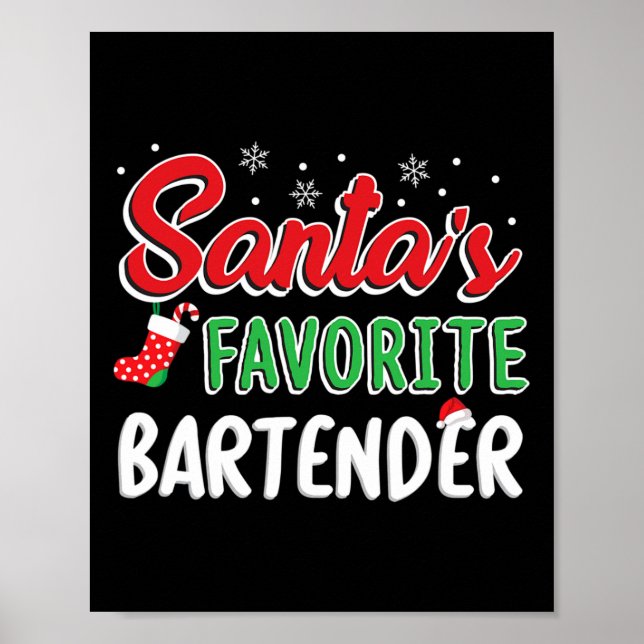 Póster Santa's Favorite Rtender T Shirt Cute Xmas Party D (Frente)