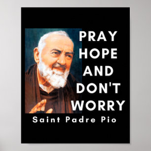 Póster Santo Padre O Reza Espera Y No Te Preocupes Católi