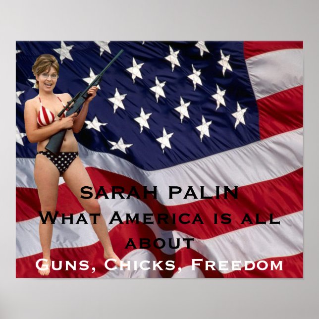 Póster Sarah Palin Guns, Chicks, Freedom Poster (Frente)