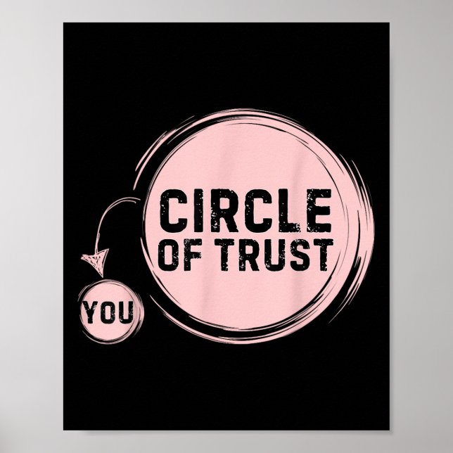 Póster Sarcasm Circle Of Trust Funny  (Frente)