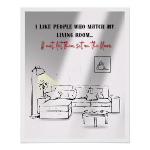 Poster sarcastic living room humor aesthetic