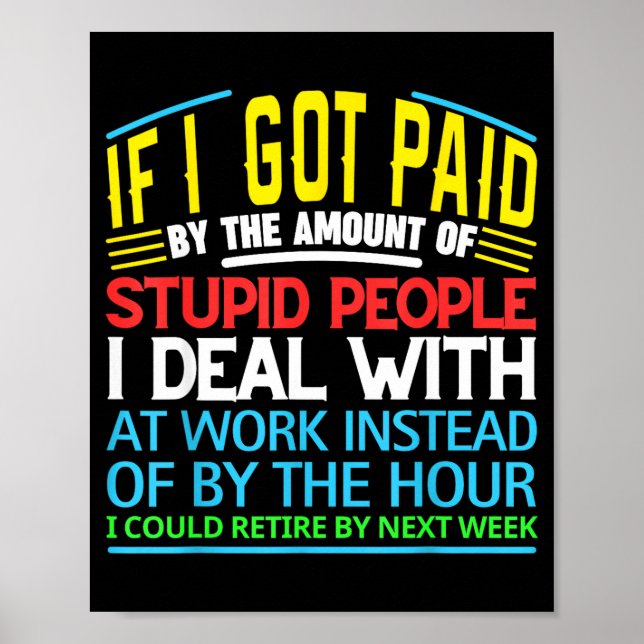 Póster Sarcastic Office Humor Funny Work Quote Ing People (Frente)
