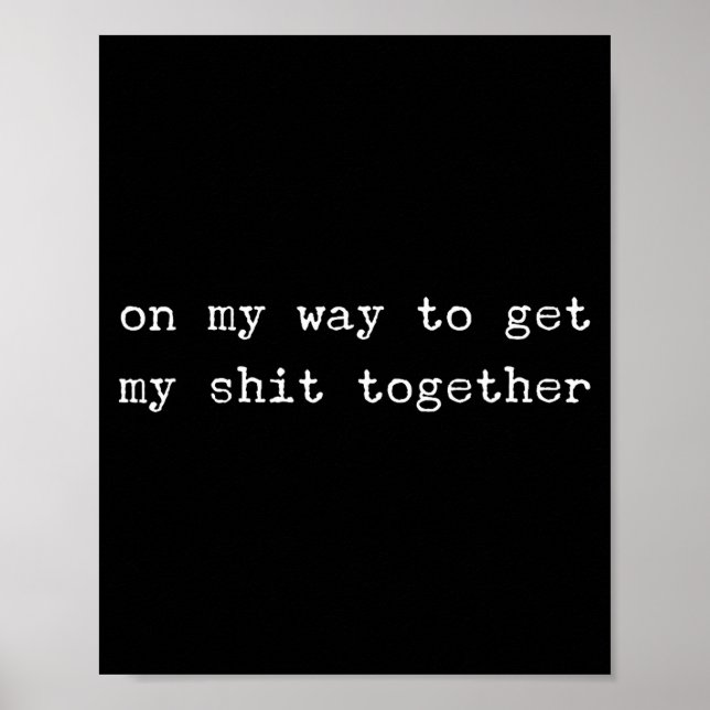 Póster Sarcastic Quote Work Saying Snarky Gift Profanity  (Frente)