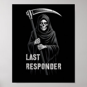 Póster Sarcástico Primer Respuestas Grim Reaper Emt Ems