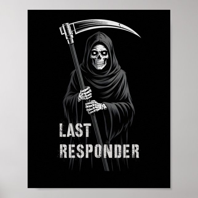 Póster Sarcástico Primer Respuestas Grim Reaper Emt Ems (Frente)