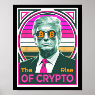 Póster Sarcástico Trump El Aumento De Crypto Bitcoin King