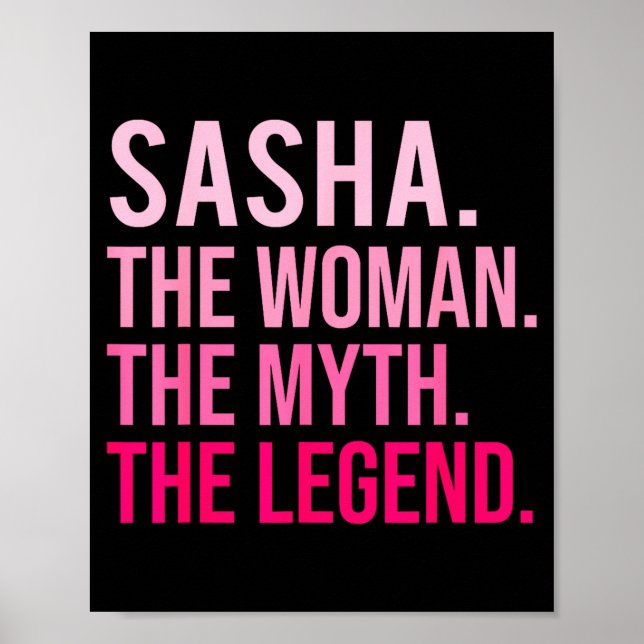 Póster Sasha The Woman The Myth The Legend Funny Valentin (Frente)