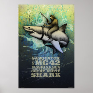 Póster Sasquatch montado en un gran tiburón blanco