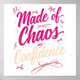 Póster Sassy Pink Typography Chaos And Confidence