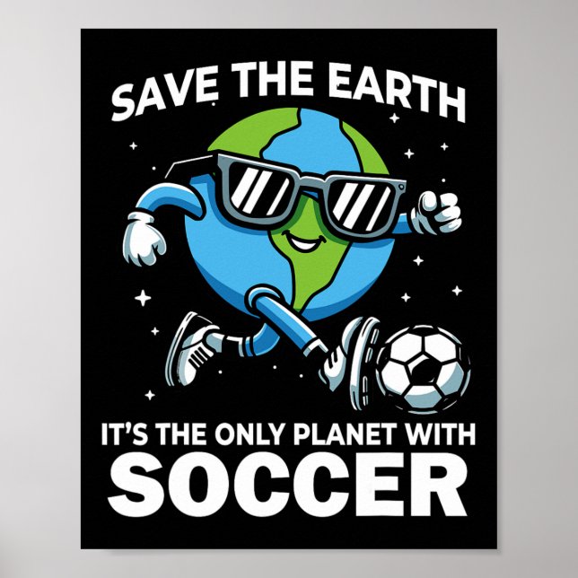 Póster Save Earth Soccer Design - Diversión divertida a l (Frente)