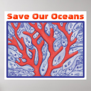 Póster Save Our Oceans Happy Fish and Coral Poster