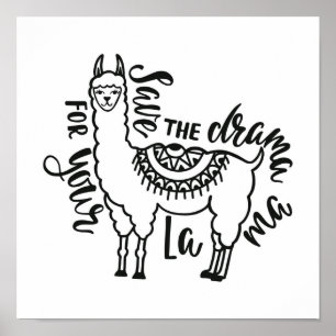 Póster Save The Drama For Your Llama