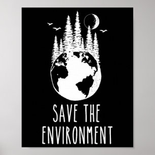 Póster Save the Environment Earth Day Nature Wildlife Con