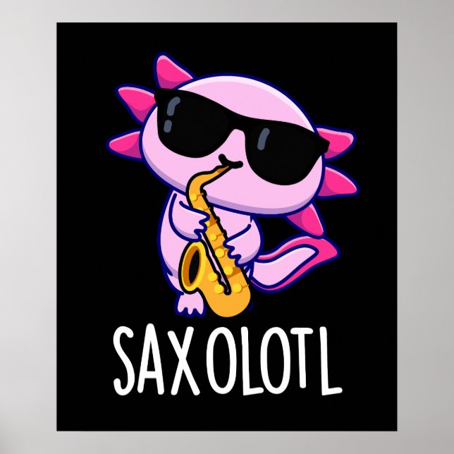Póster Sax-olotl Gracioso Saxofón Puns Oscuro BG (Frente)