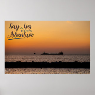 Póster Say yes to new adventures waterscape photo print