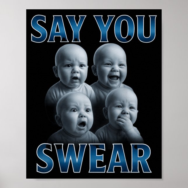 Póster Say You Swear Ai Niche Baby Holding Back Laugh Gen (Frente)