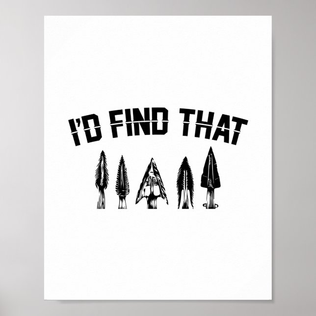 Póster Sayings De Caza De Arrowhead | Regalos de flechas (Frente)