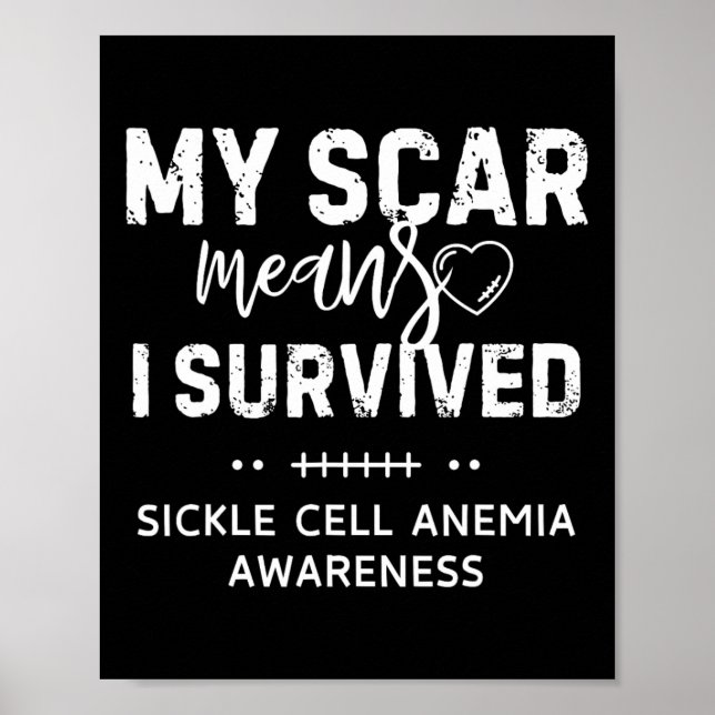 Póster Scar Significa que sobreviví a anemia falciforme C (Frente)