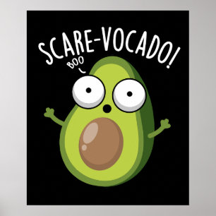 Póster Scare-vocaco Funny Aguacate Puns Dark BG