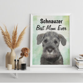 Póster Schnauzer Best Mom Poster
