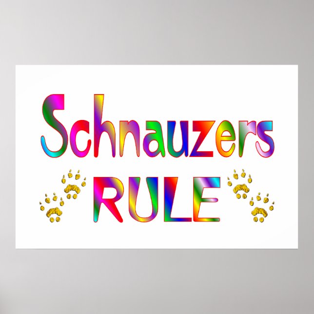Póster Schnauzers Rule (Frente)