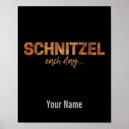 Póster Schnitzel Cada Día Funny Cutlet Escalope Diseño
