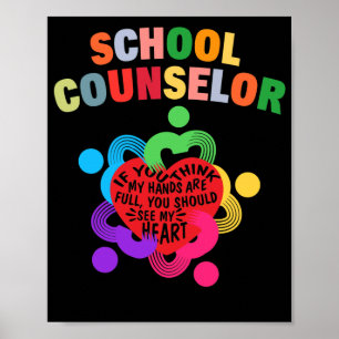 Póster School Counselor Full Heart Appreciation