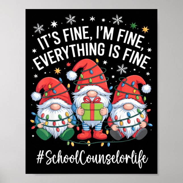 Póster School Counselor Gnome Everything Is Fine Funny Ch (Frente)