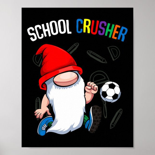 Póster School Crusher Byck To School Cute Gnome Soccer St (Frente)