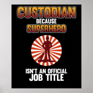Póster School Custodian Superhero Caretaker Janitor Suppo