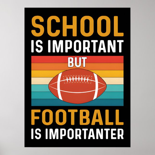 Póster School is Important, Funny American Football  (Frente)