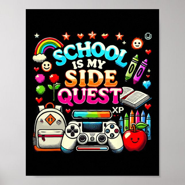 Póster School Is My Side Quest Gaming Ck To School Video  (Frente)