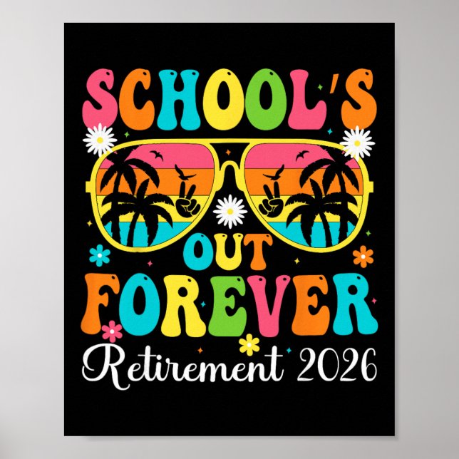 Póster School's Out Forever Retirement 2026 Retro Retired (Frente)