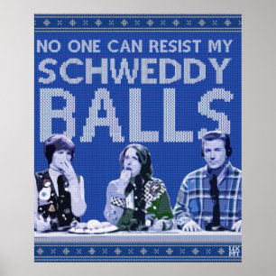 Póster Schweddy Balls Ugly Sweater
