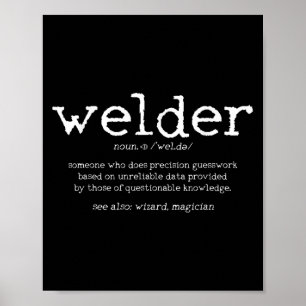 Póster Schweier Geschenke Mens Funny Welder Cita Un Tanqu